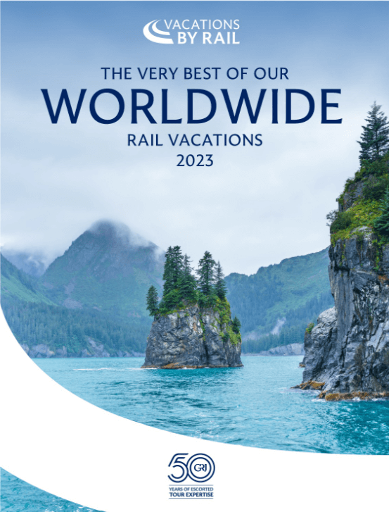 Best of Worldwide Rail Vacations 2023
