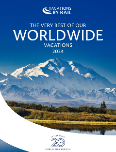 Best of Worldwide Rail Vacations 2024